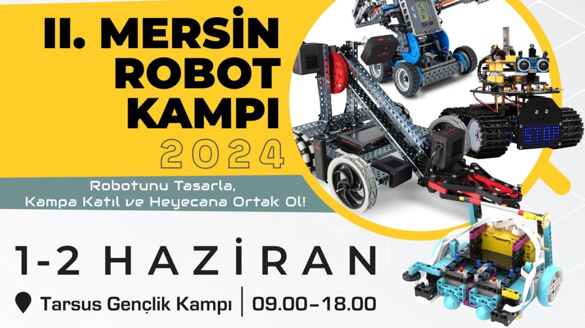 2. MERSİN ROBOTİK KAMPINDAN OKULUMUZA DERECE GELDİ